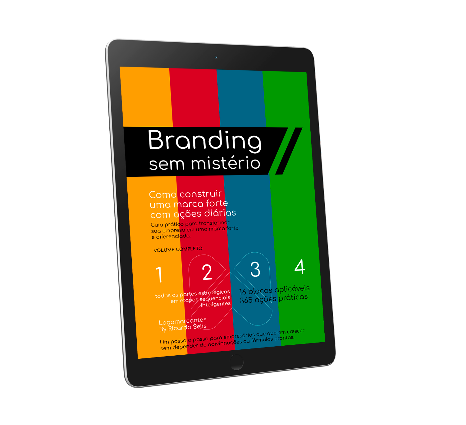 Método: Branding Sem Mistério - Como construir uma marca forte com ações diárias - (Completo)